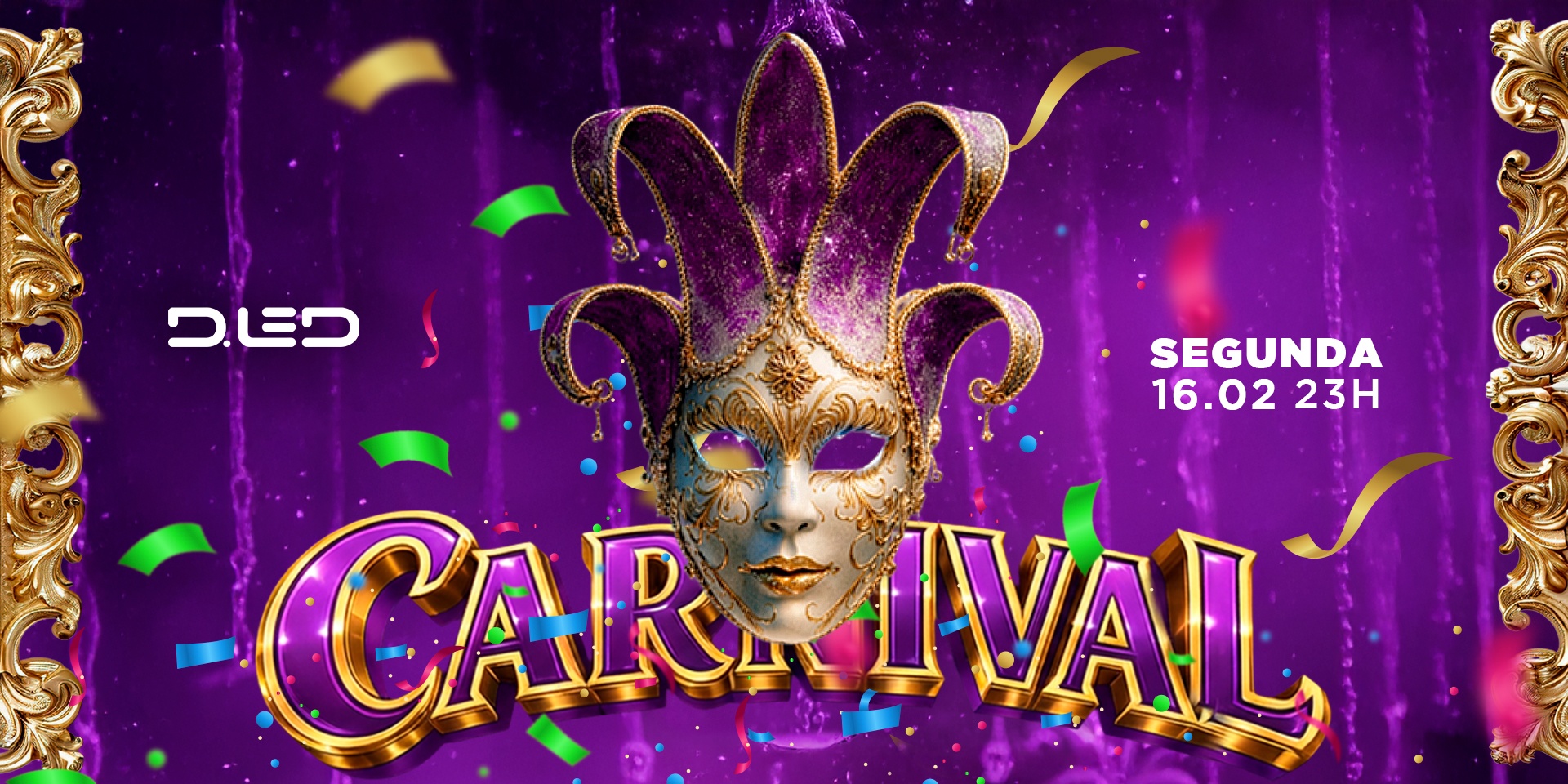 SEGUNDA CARNAVAL  / 16.02 DLED CLUB 23H BALNEÁRIO CAMBORIÚ - Balneário Camboriú, SC