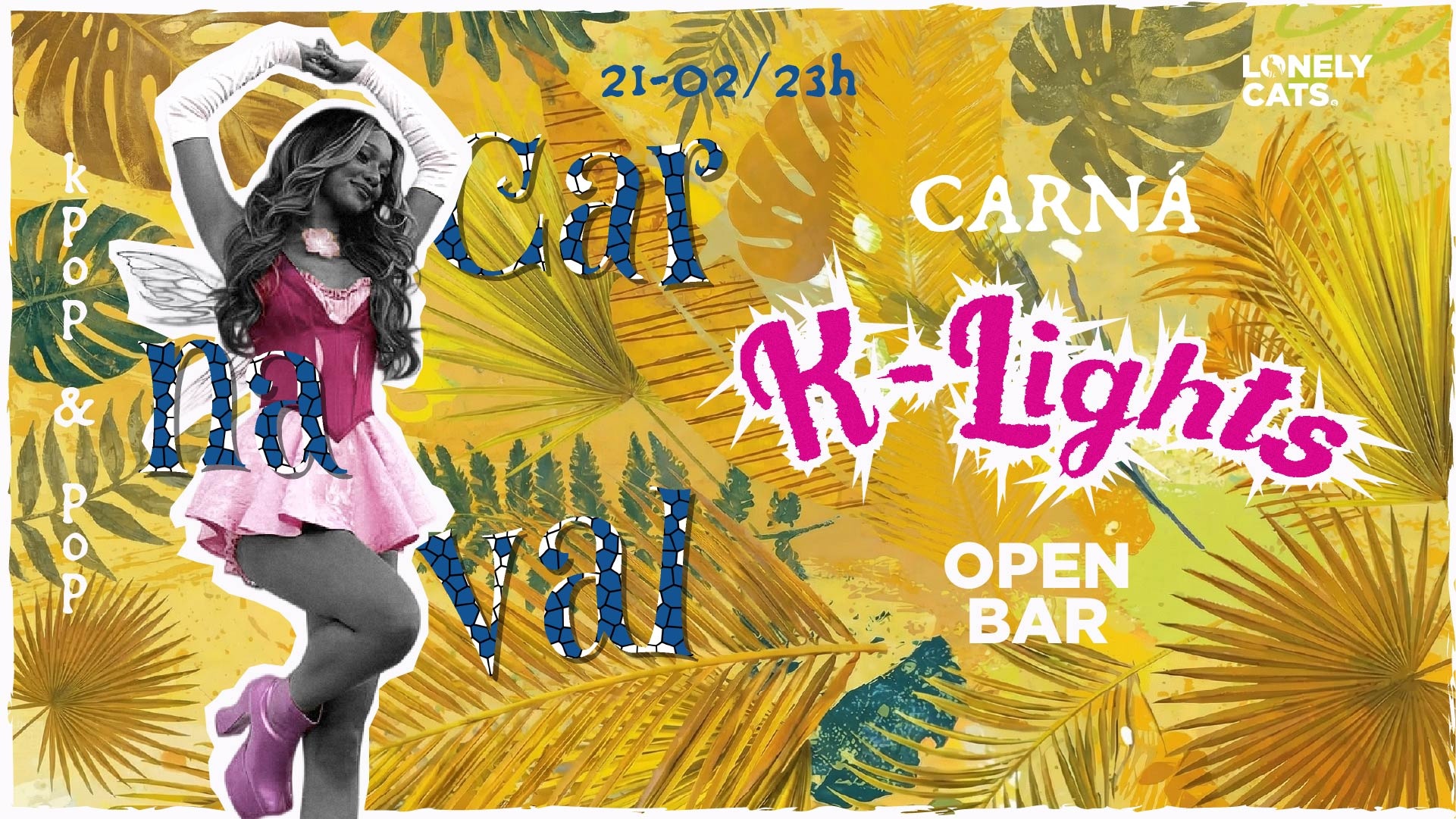 Carnaval da K-Lights | Open Bar - Campinas, SP