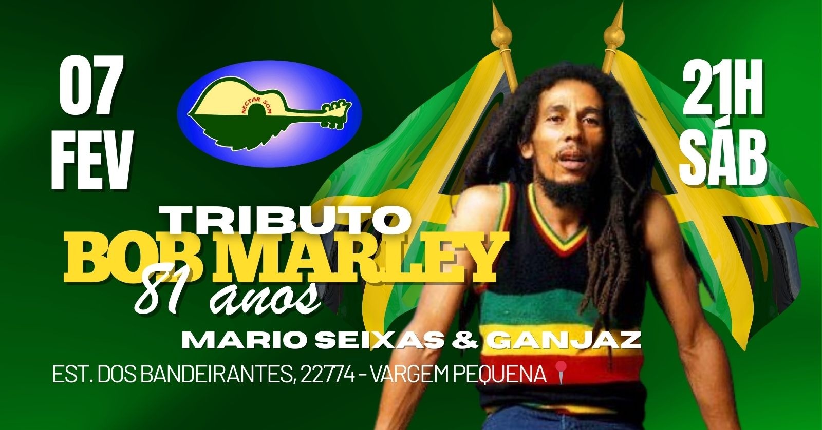 TRIBUTO BOB MARLEY 81 ANOS - MÁRIO SEIXAS E GANJAZZ | NECTAR SOM - Rio de Janeiro, RJ