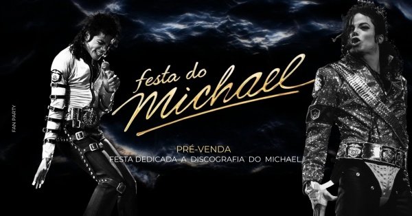 Imagem do evento Festa do Michael (Belém - Fan Party)