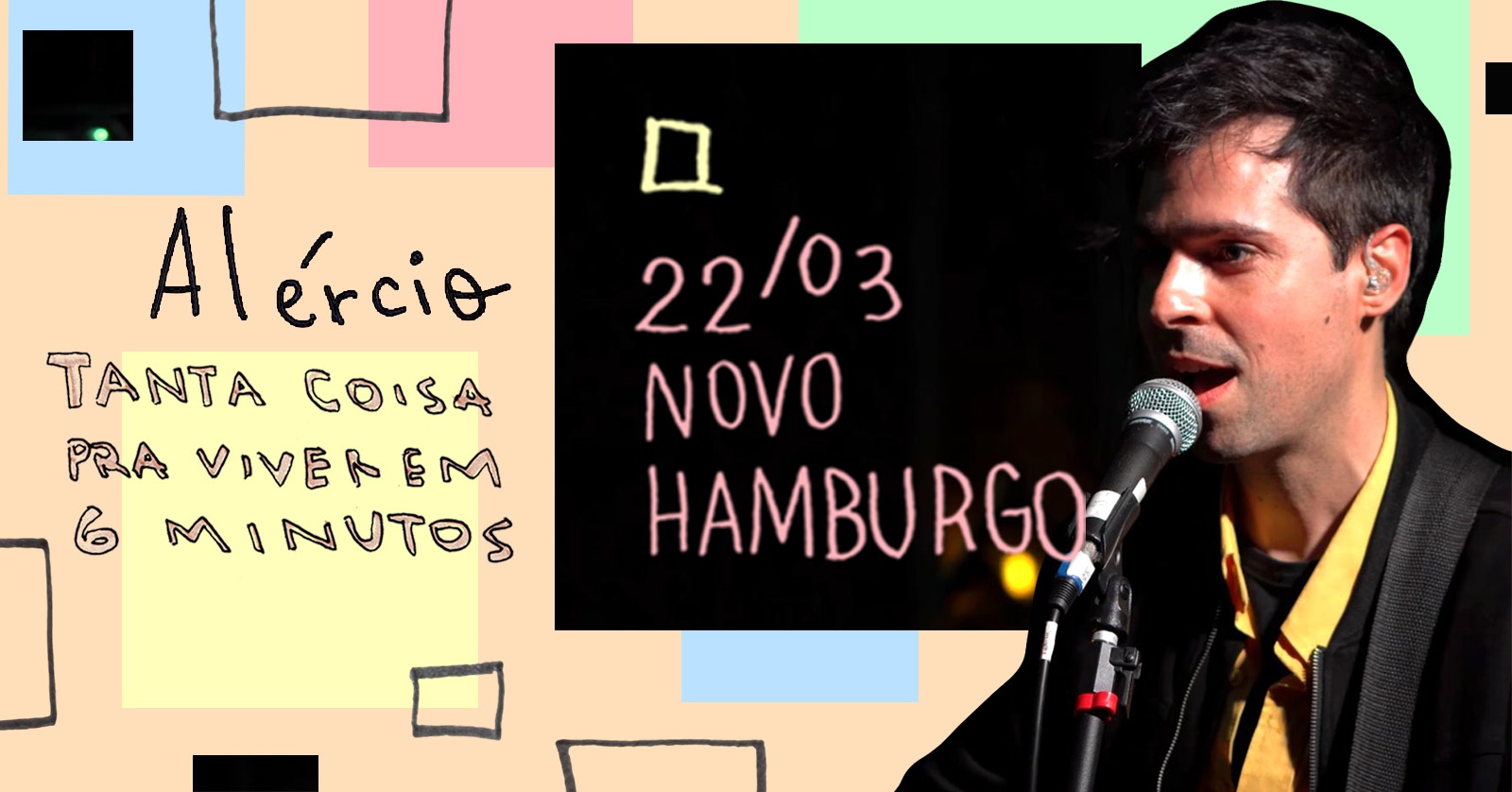 Alércio em Novo Hamburgo - Tanta Coisa Pra Viver em 6 Minutos Tour Rs em Novo Hamburgo