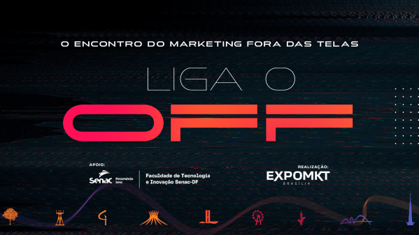 Imagem do evento LIGA O OFF - EXPOMKT BRASÍLIA - EDIÇÃO PRESENCIAL