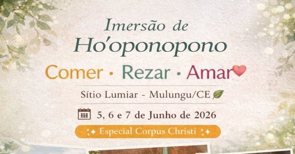 Imagem do evento Imersão de Ho'oponopono | Comer, Rezar, Amar
