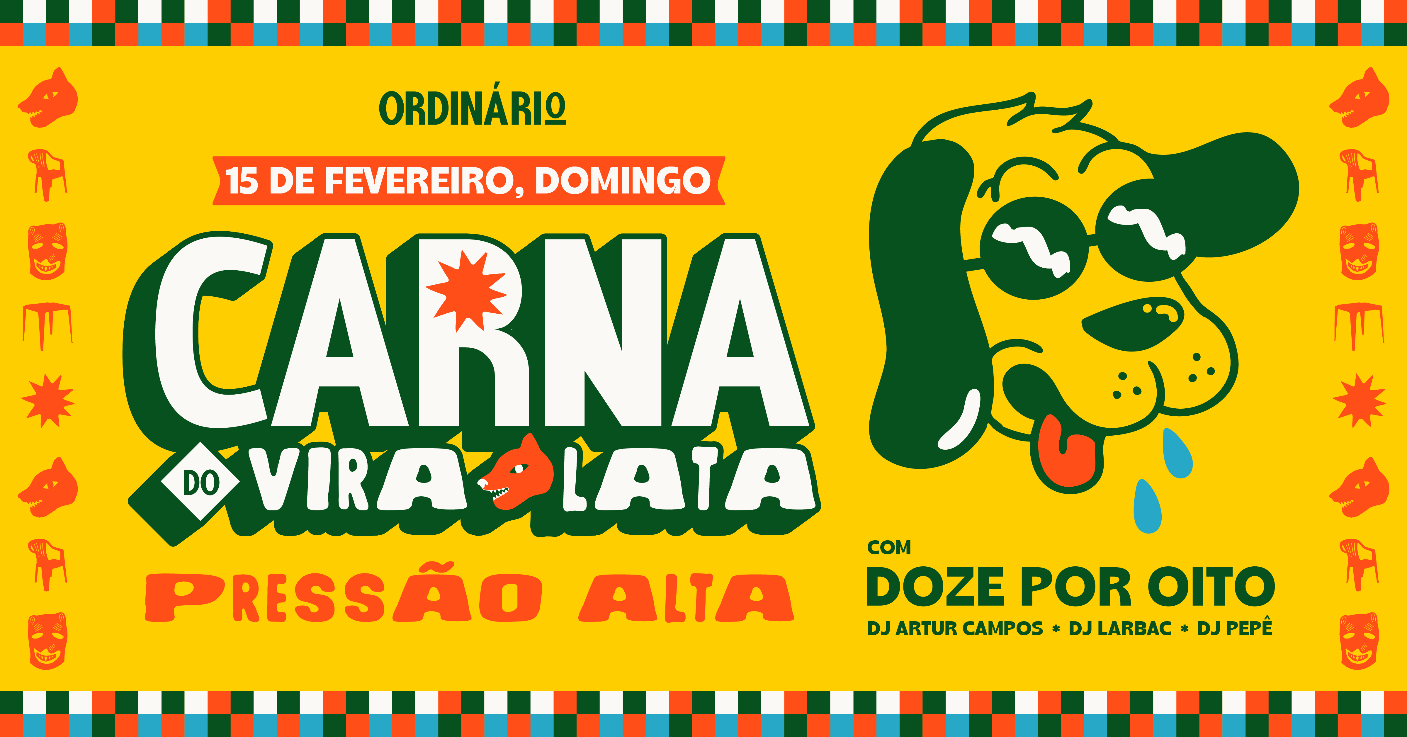 15.02(Dom)|Doze por Oito & Convidados | Bloco pressão alta | Carna Vira-Lata | Ordinário Bar - Brasília, DF