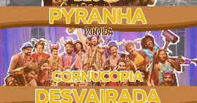 Bloco Pyranha convida Cornucópia Desvairada e DJ Lia Macedo