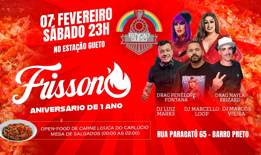 FRISSON 1 ANO DE PURO SUCESSO- Estação Gueto - Belo Horizonte, MG