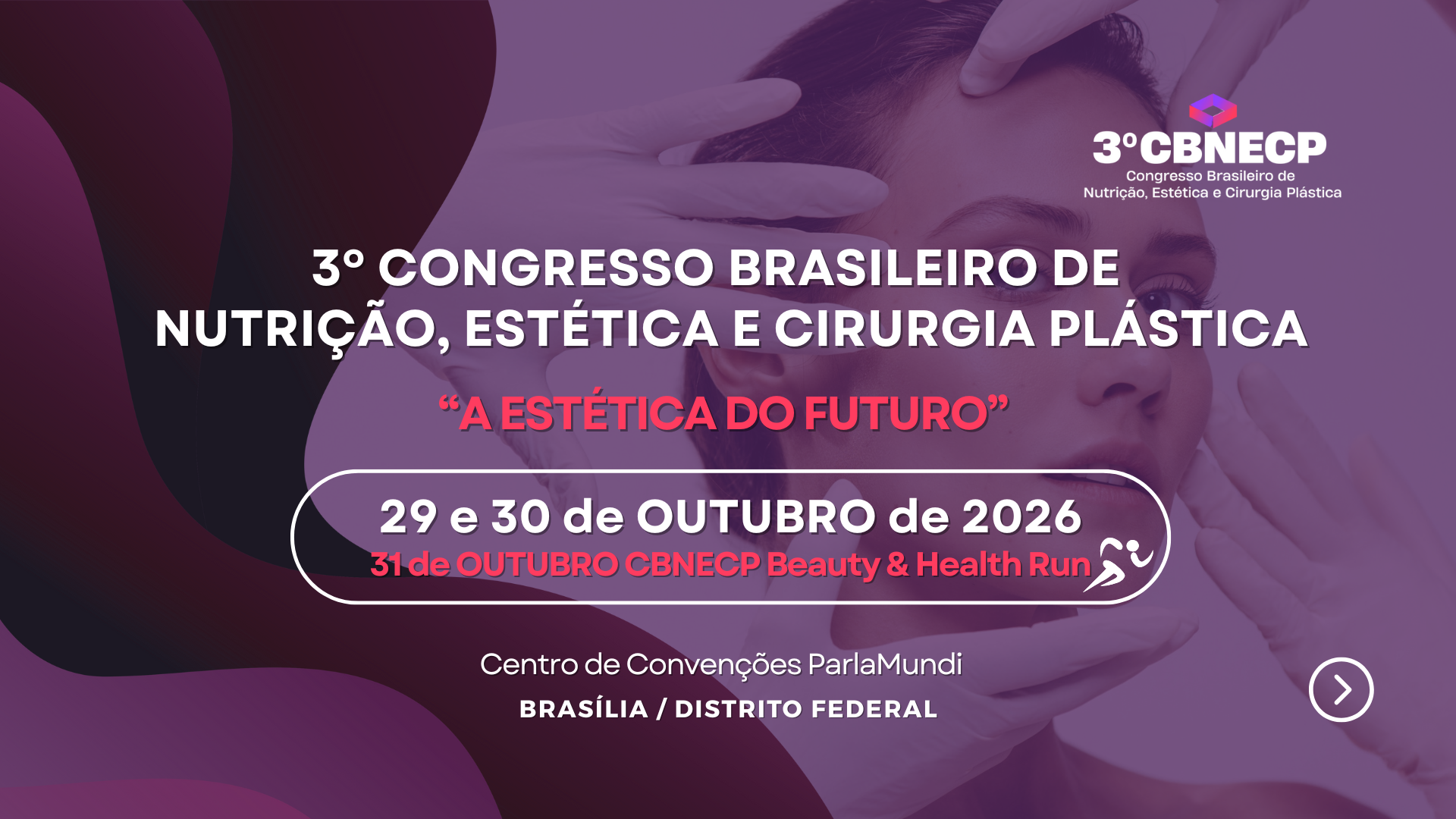 3º Congresso Brasileiro de Nutrição, Estética e Cirurgia Plástica