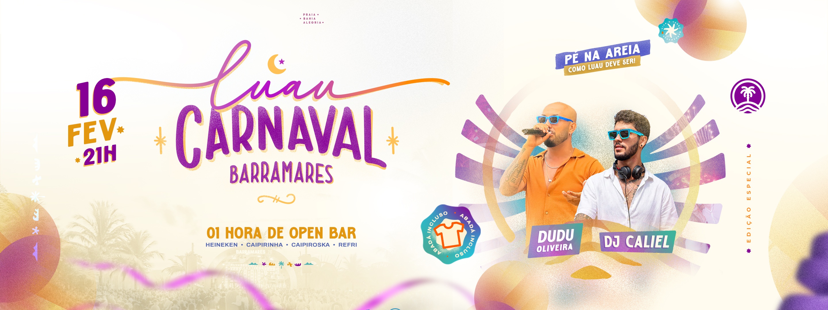 LUAU BARRAMARES  ESPECIAL DE  CARNAVAL - SEGUNDA FEIRA 16.02 - PORTO SEGURO - Porto Seguro, BA