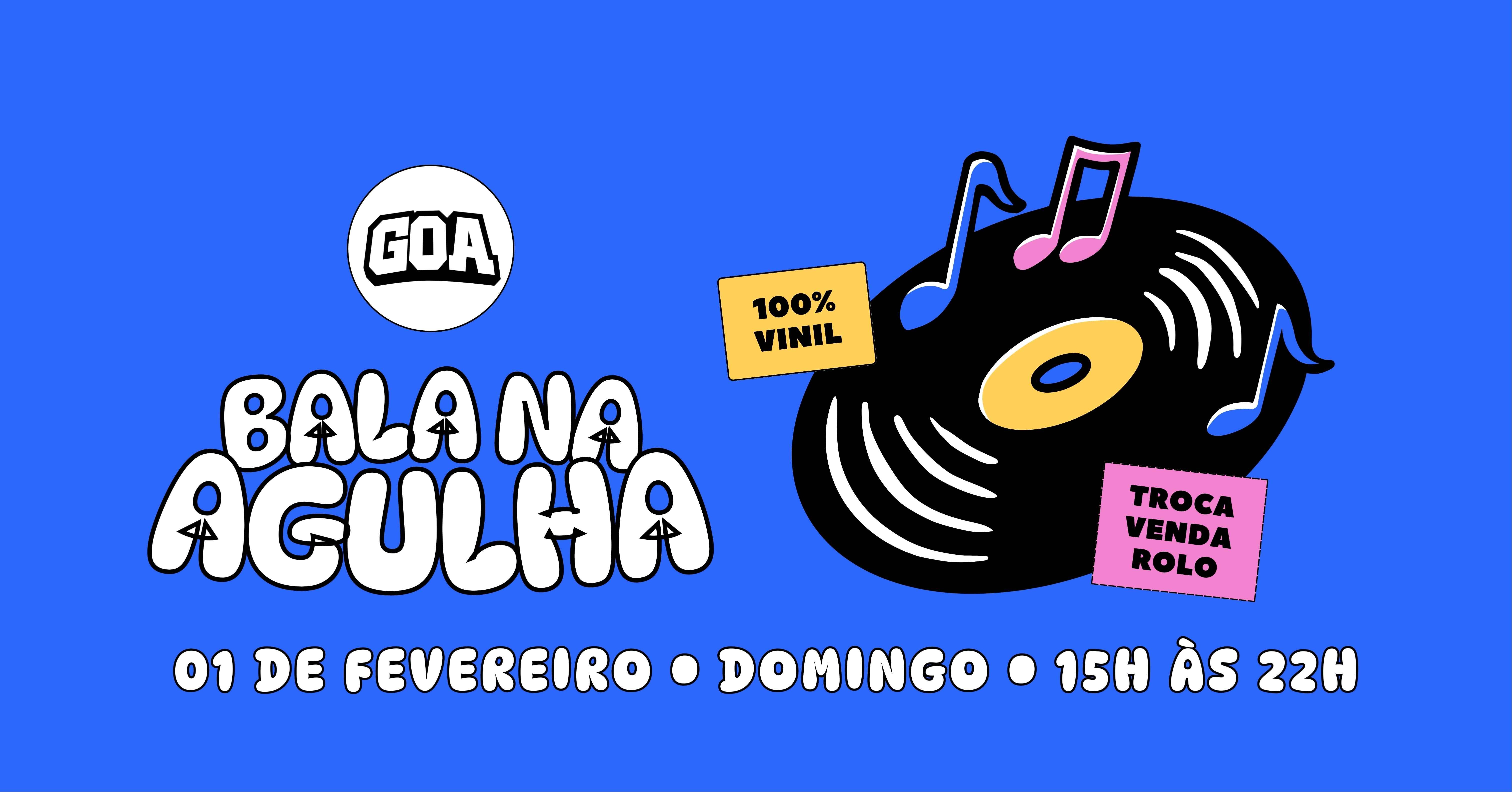 BALA NA AGULHA - DOMINGO - GOA - Ribeirão Preto, SP