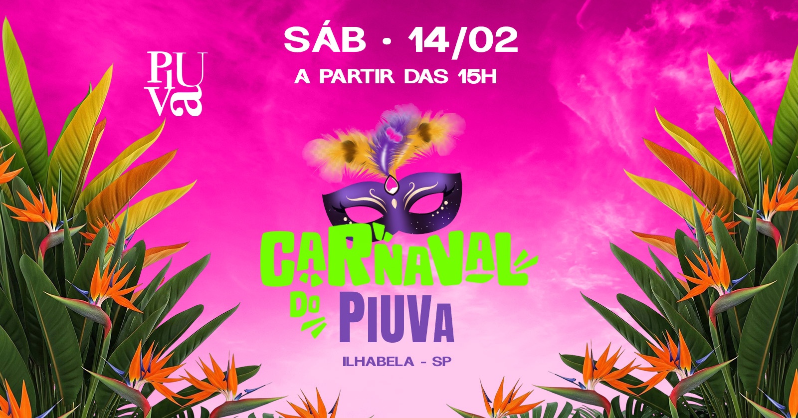 Bloquinho do PIUVA - Sábado 14/02 - Ilhabela, SP