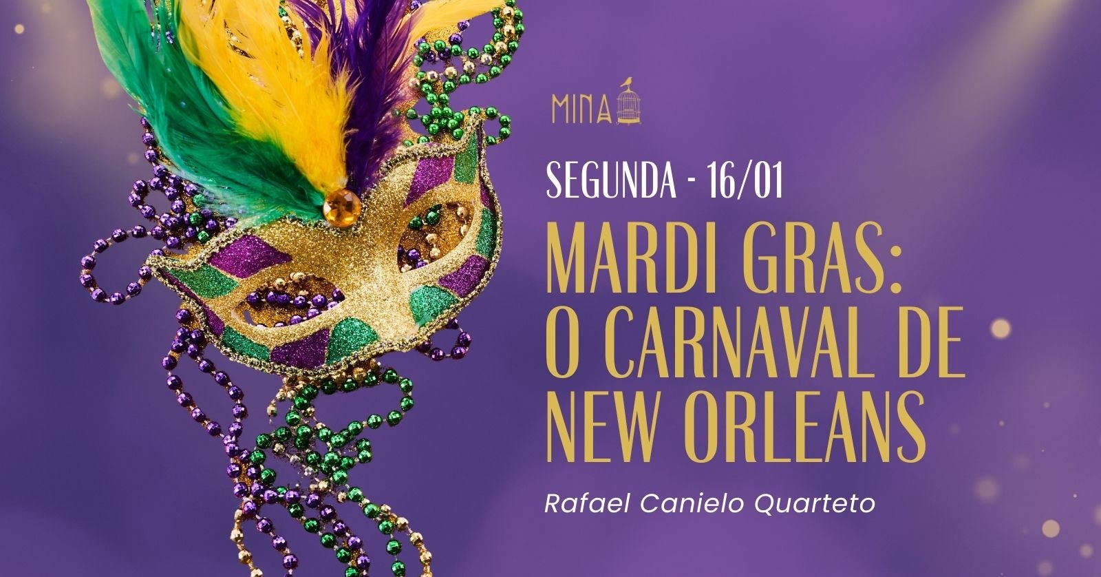 Mina apresenta Mardi Gras: O Carnaval de New Orleans - Belo Horizonte, MG