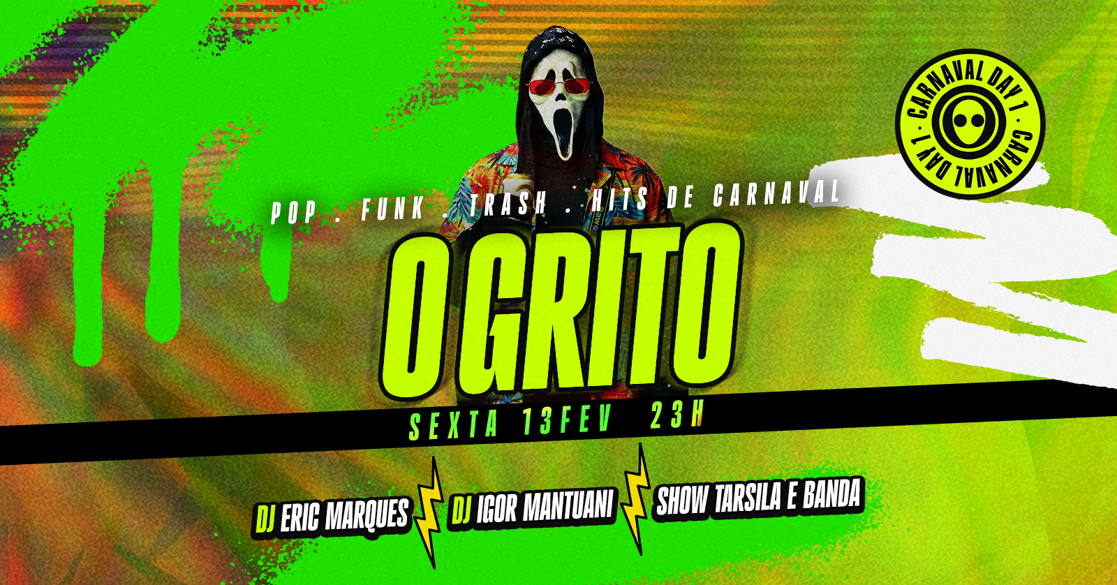 [carnaval] 23h: O GRITO: Djs Igor e Eric + show com Tarsila e banda - Sorocaba, SP