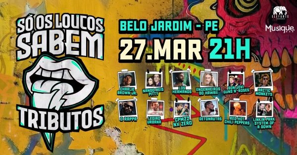 Imagem do evento SÓ OS LOUCOS SABEM I Belo Jardim-PE