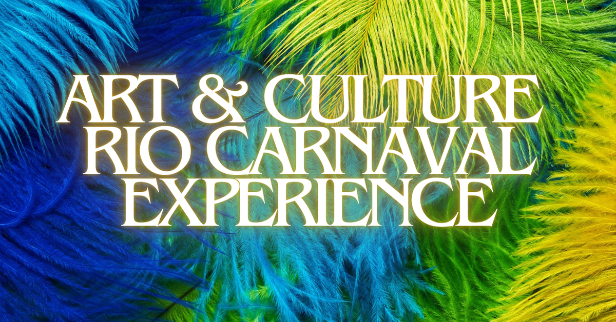 Art & Culture Experience: Carnaval Criativo - Rio de Janeiro, RJ