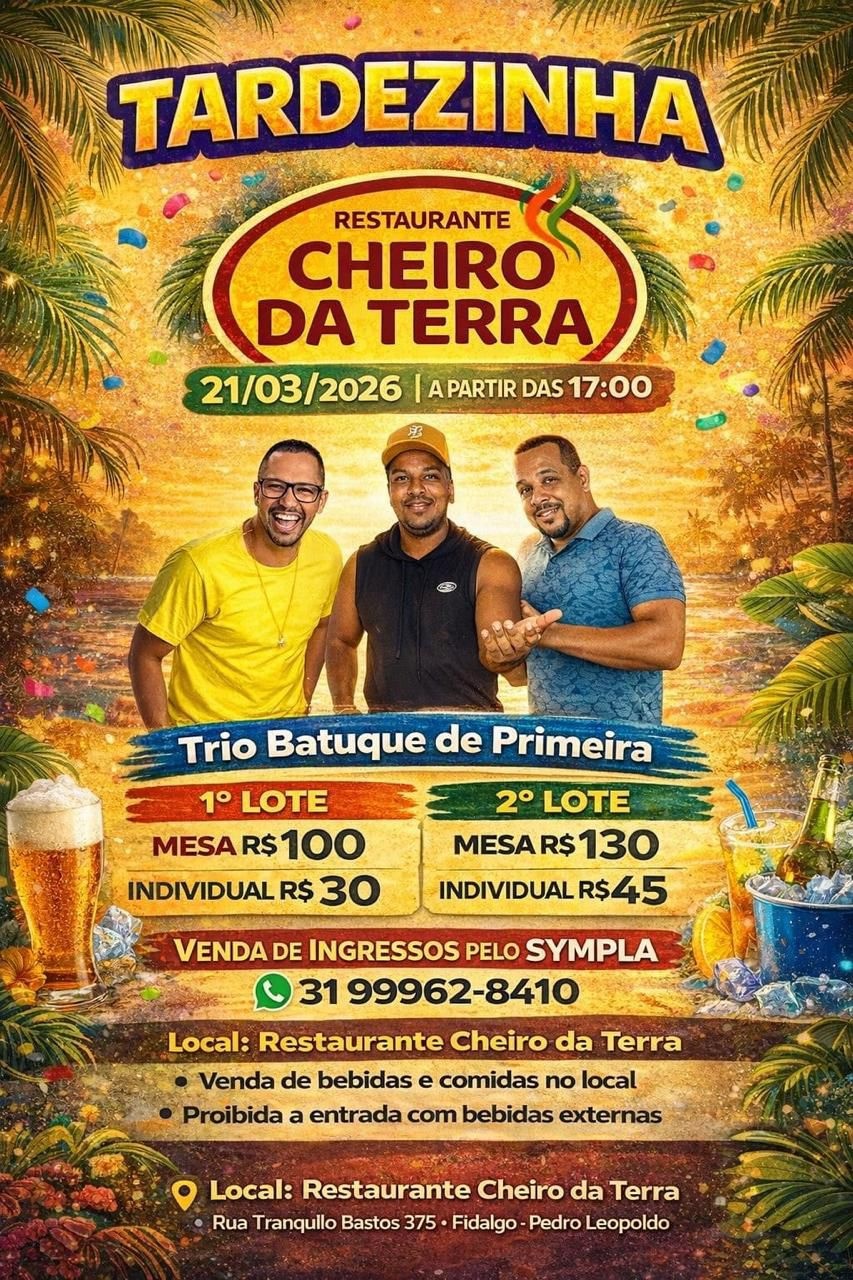 Tardezinha do Cheiro da Terra - Pedro Leopoldo, MG