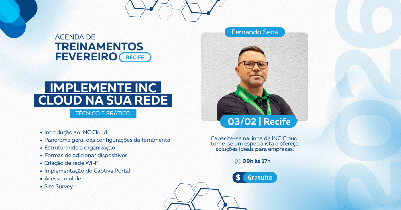 Implemente INC Cloud na sua rede em Recife - Sympla