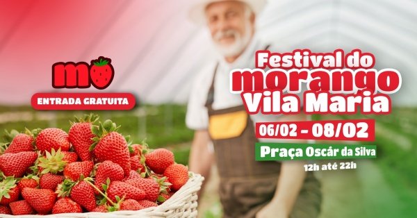 Imagem do evento FESTIVAL DO MORANGO DE VILA MARIA