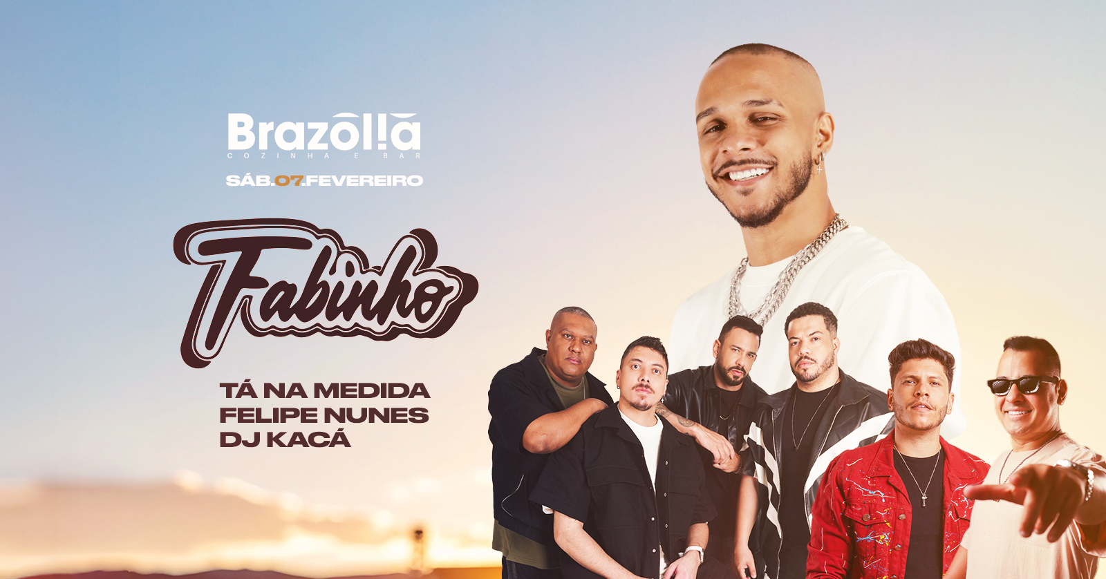 Fabinho | Pela primeira vez no Brazólia! - 07 de Fevereiro - Brasília, DF