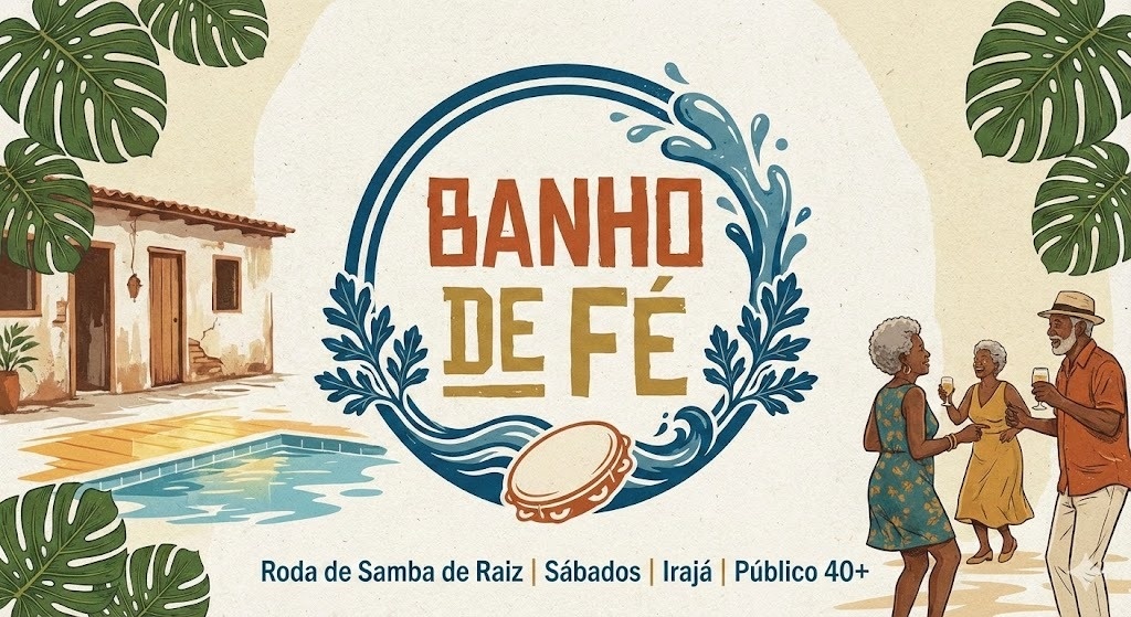 Banho de Fé - Edição Fevereiro / 26 - Rio de Janeiro, RJ