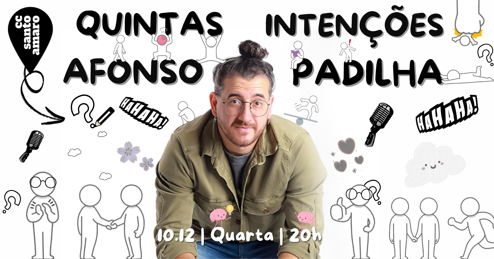 Quintas Intenções com Afonso Padilha em São Paulo