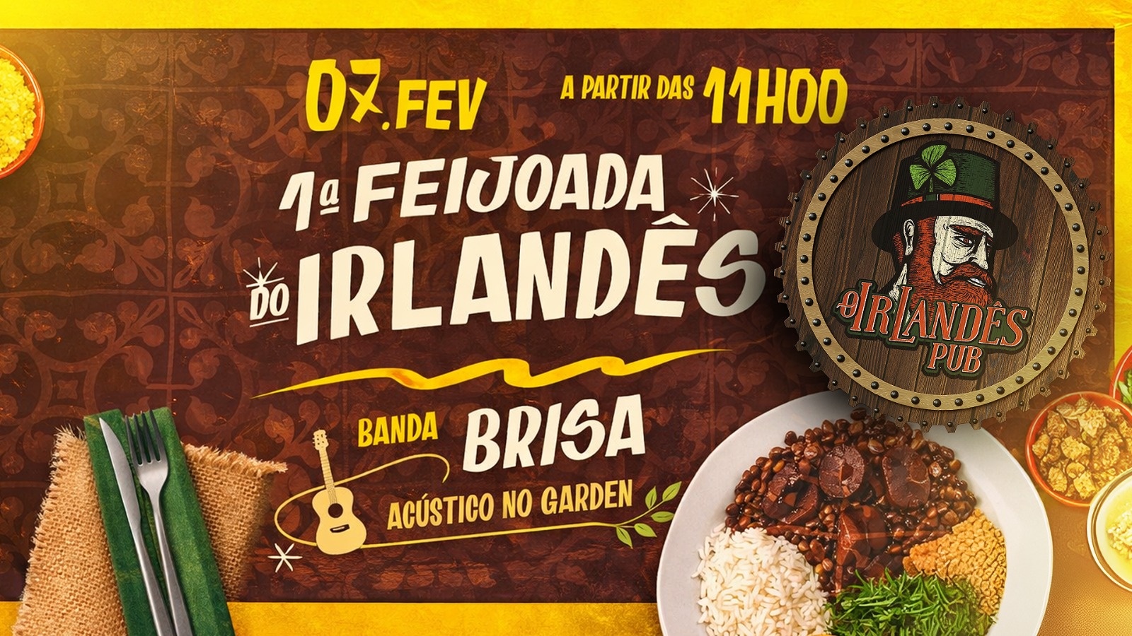 07/02 - 1ª Feijoada do Irlandês Pub - SELF-SERVICE - Campo Grande, MS