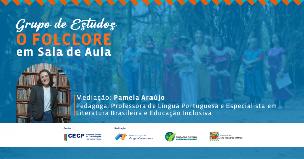 Imagem do evento Grupo de Estudos - O Folclore em Sala de Aula