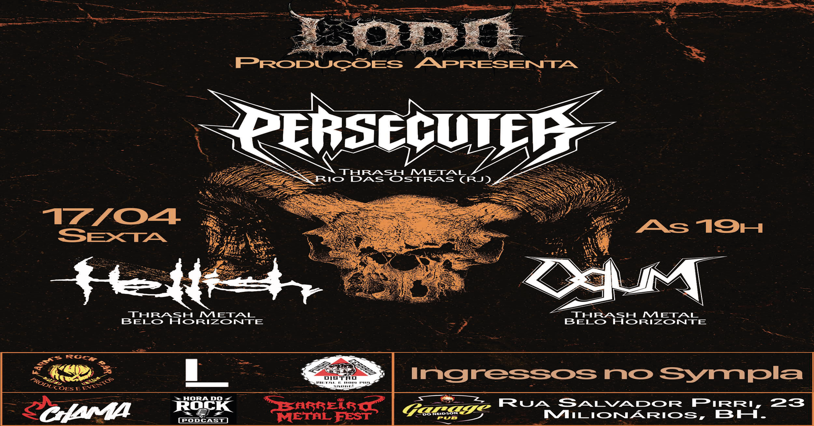 Lodo Apresenta Persecuter / Hellish / Ogum - Belo Horizonte, MG