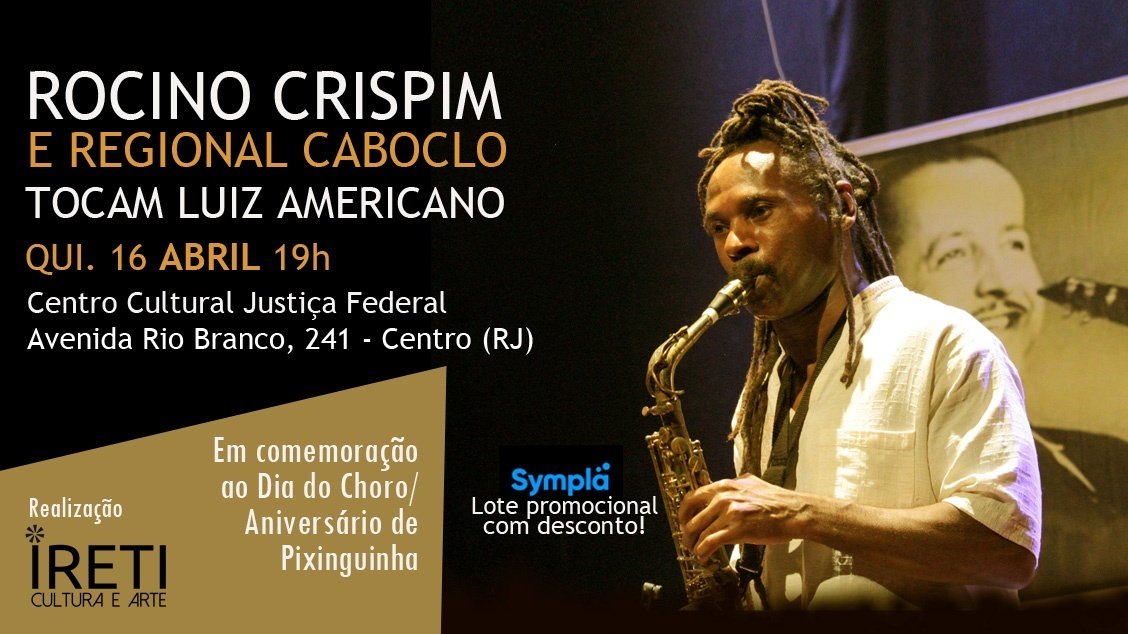 Chorinho no Centro Cultural Justiça Federal (16/4/2026)