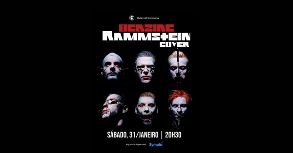 [show] 20h30: BENZINE RAMMSTEIN COVER | After; Festa Asteroid Anos 2000 ...