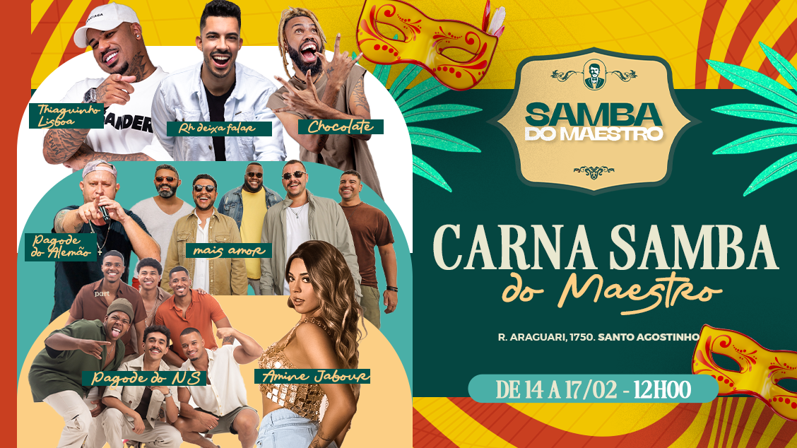 CARNAVAL SAMBA DO MAESTRO 2026 - Belo Horizonte, MG