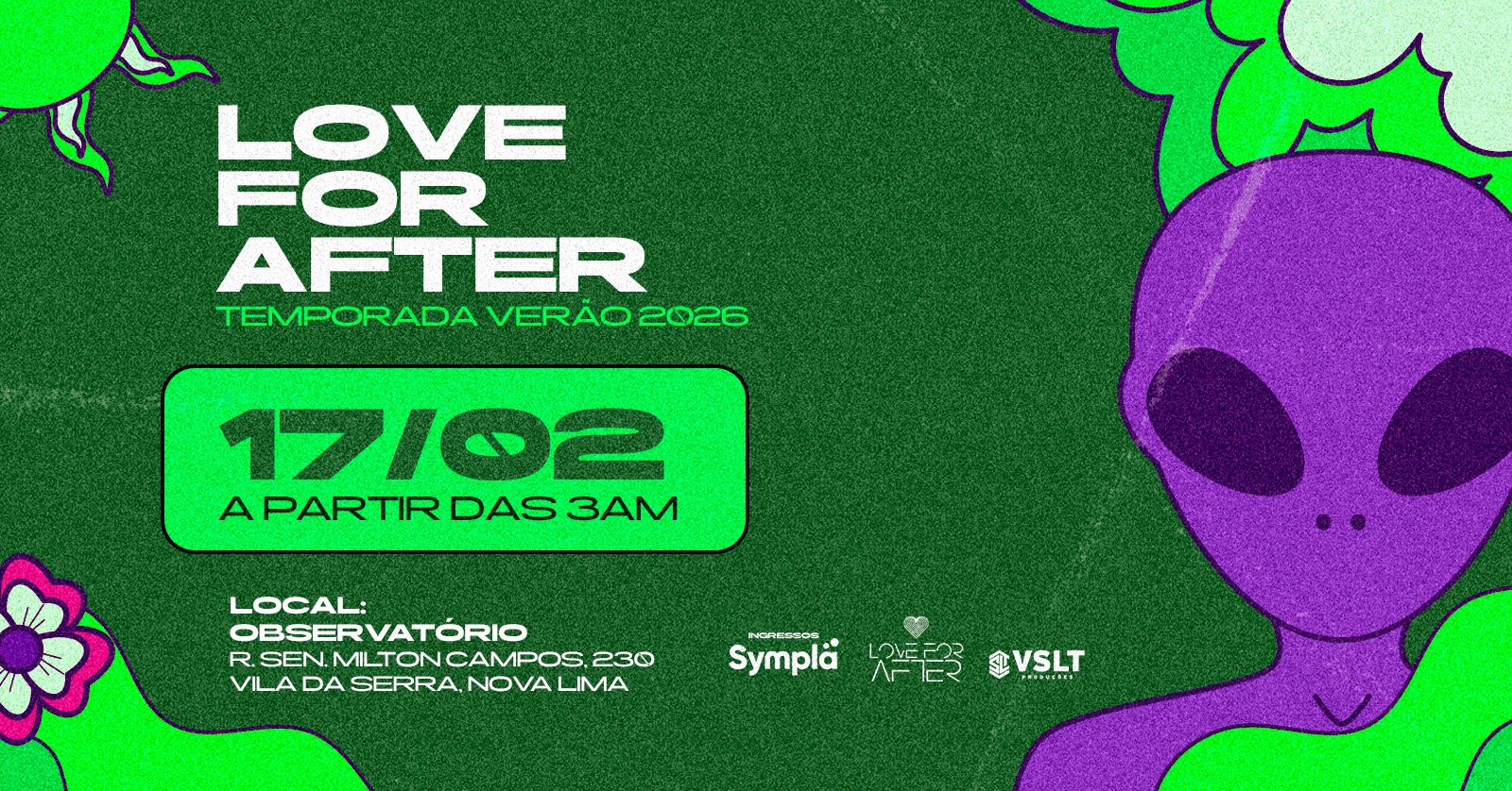 LOVE FOR AFTER CARNAVAL | 17/02 - Nova Lima, MG
