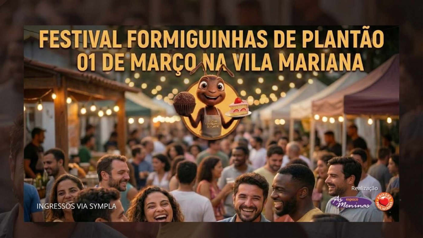 1º FESTIVAL DAS FORMIGUINHAS DE PLANTÃO EM SP - AÇÚCAR LIBERADOOOOOOOO ...