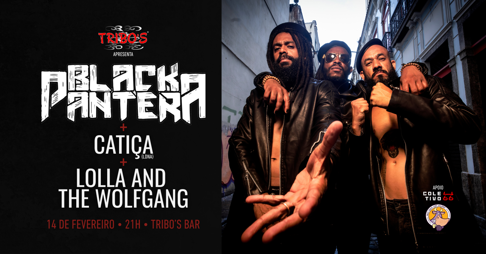 Image for the event: Black Pantera + Catiça + Lolla and the Wolfgang | Tribo's Bar - Maringá