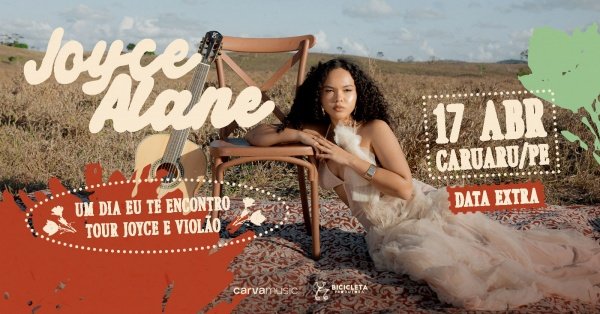 Imagem do evento Joyce Alane em Caruaru / PE | Um Dia Eu Te encontro - Turnê Voz e Violão