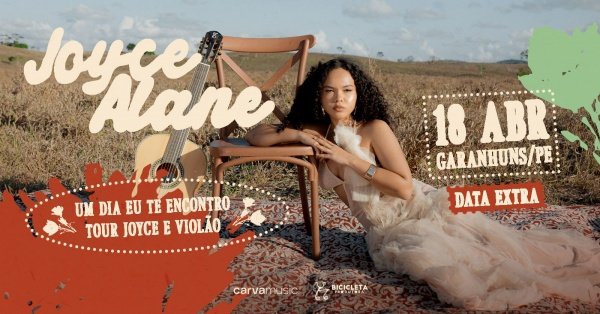 Imagem do evento Joyce Alane em Garanhuns / PE | Um Dia Eu Te encontro - Turnê Voz e Violão