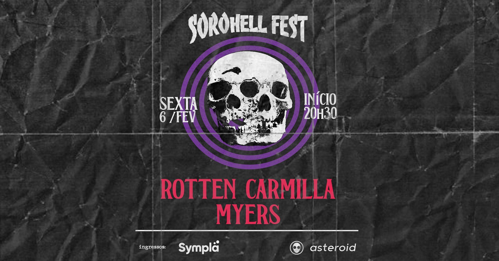 [show] 20h30: SOROHELL: Myers + Rotten Carmilla + after party - Sorocaba, SP