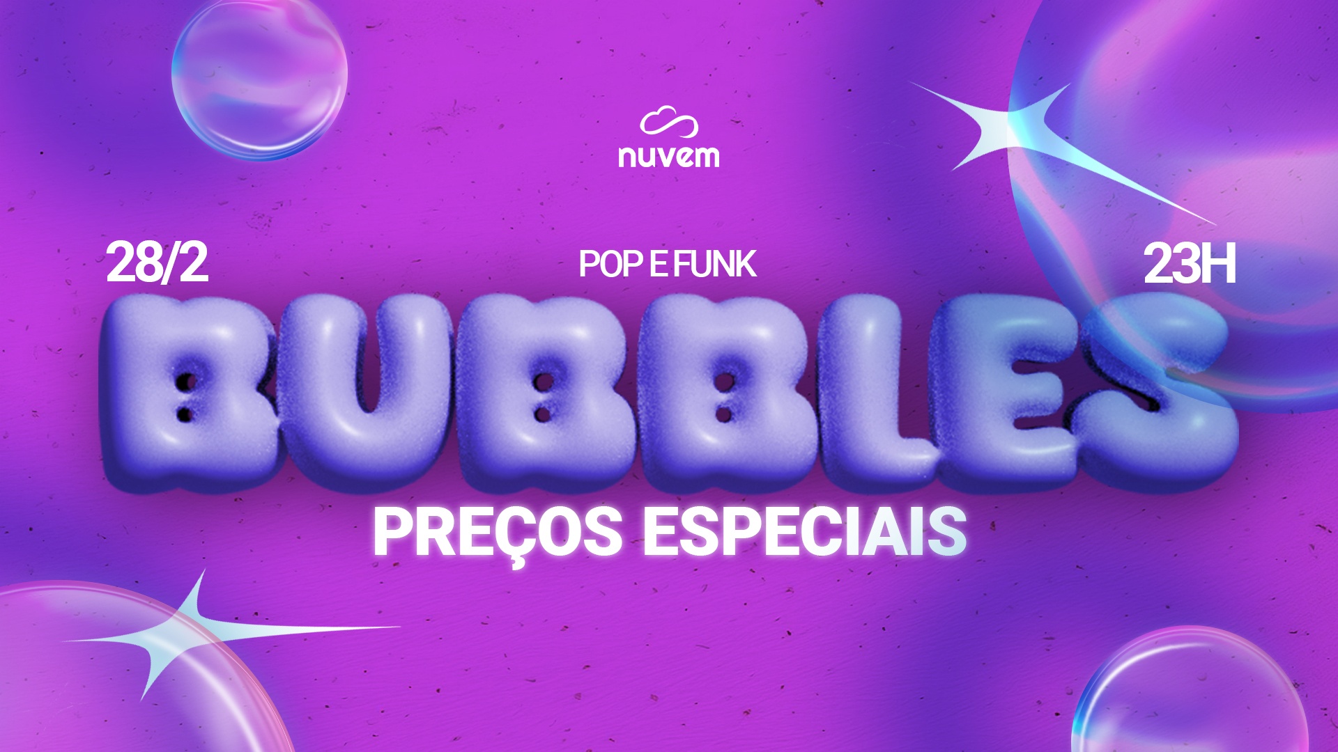 Bubbles com preços especiais! - 28/2 - Porto Alegre, RS