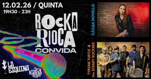 Rockarioca Convida: Cássia Novello + Tyrone Turtle e the Steady