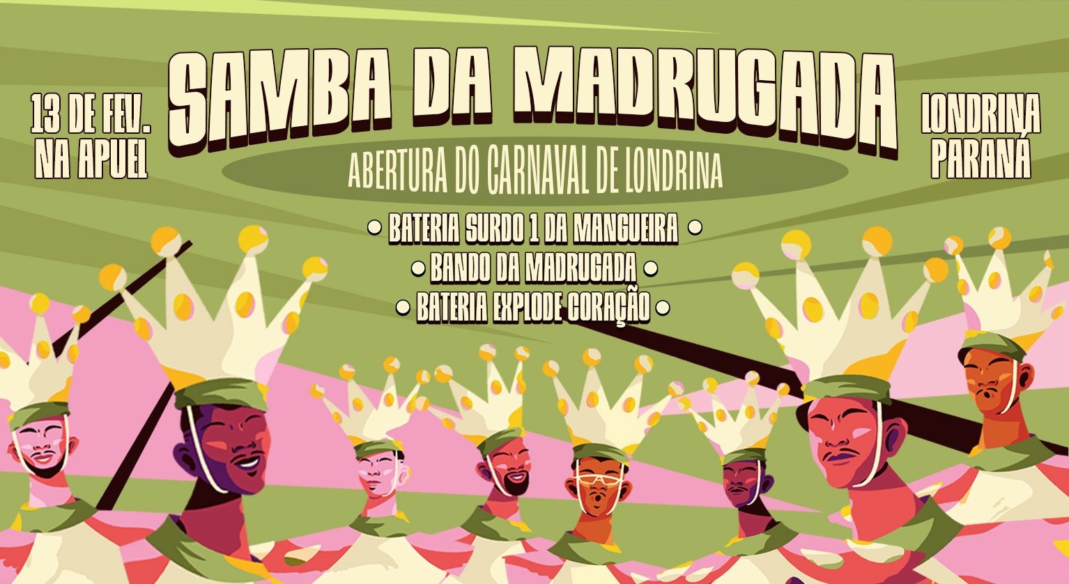 Samba da Madrugada - É carnaval Com a Bateria Surdo 1 da Mangueira - Londrina, PR