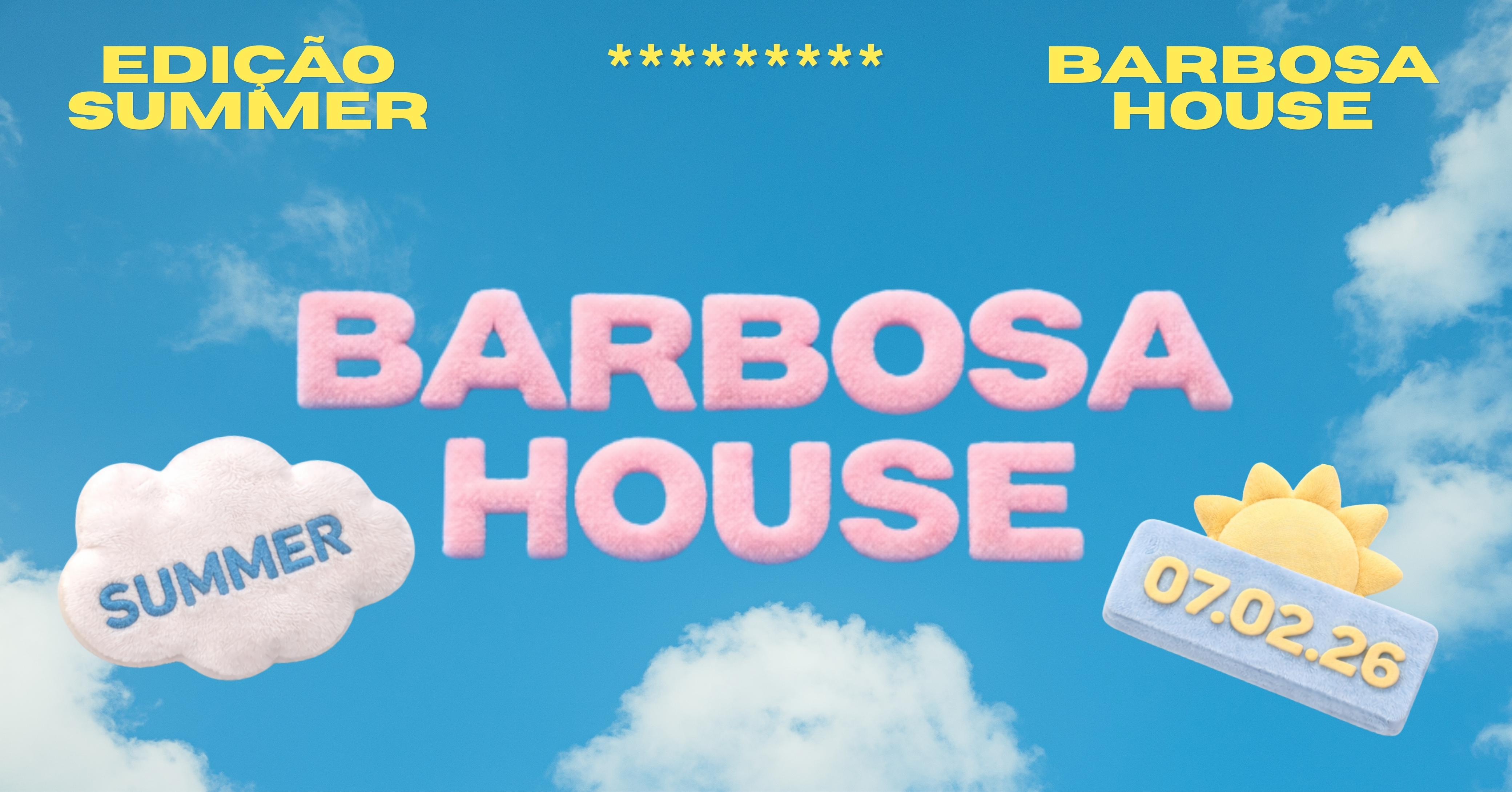 Barbosa House Summer  - Avalon Lounge - 07/02 - São Paulo, SP