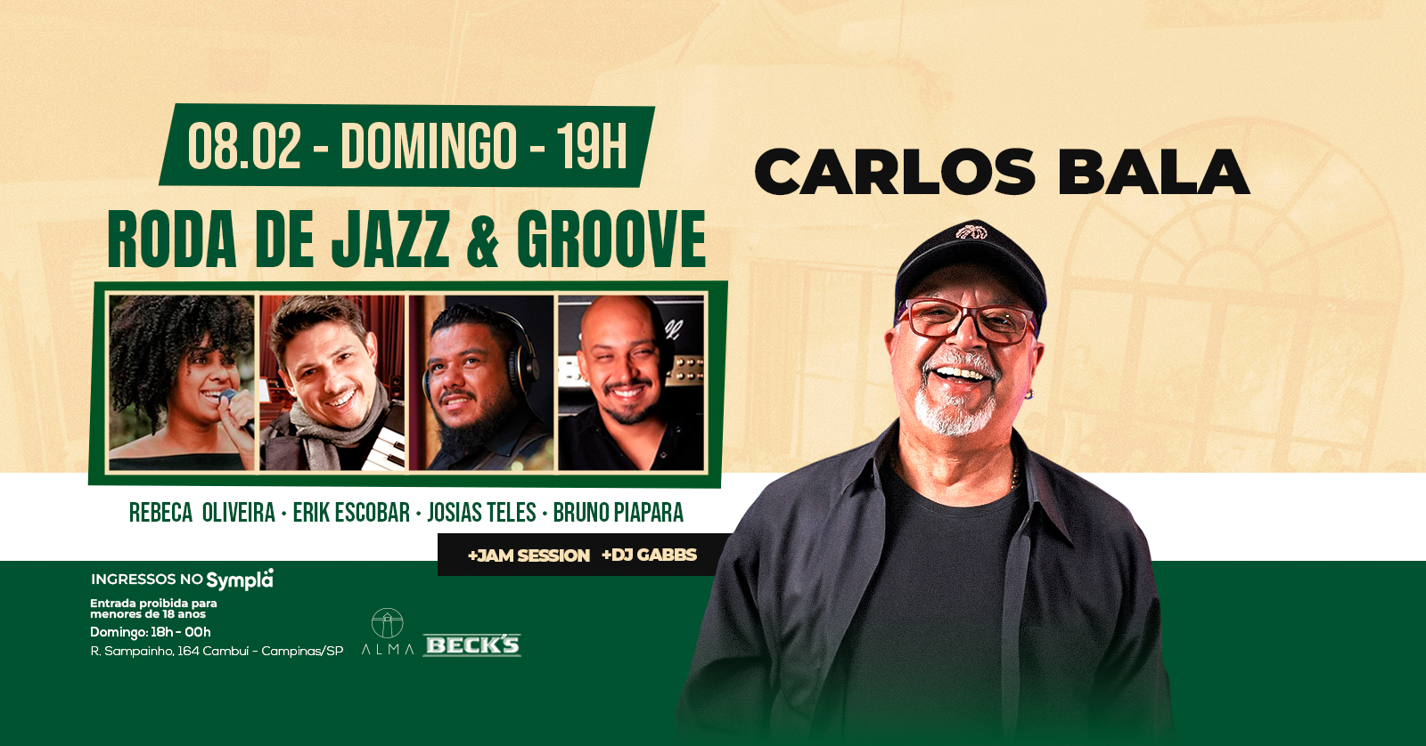 RODA DE JAZZ & GROOVE CARLOS BALA NO ALMA CAMPINAS | 08.02 - Campinas, SP