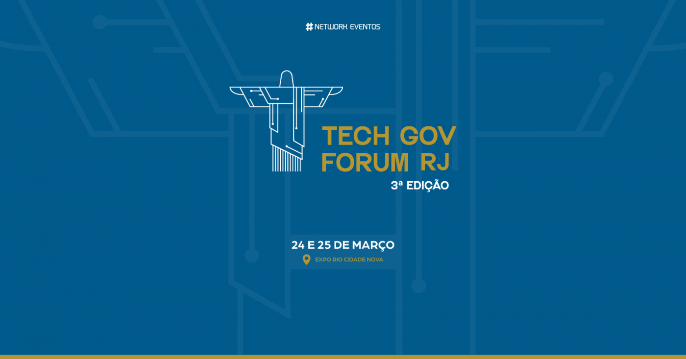 Tech Gov Forum RJ - 3ª Edição
