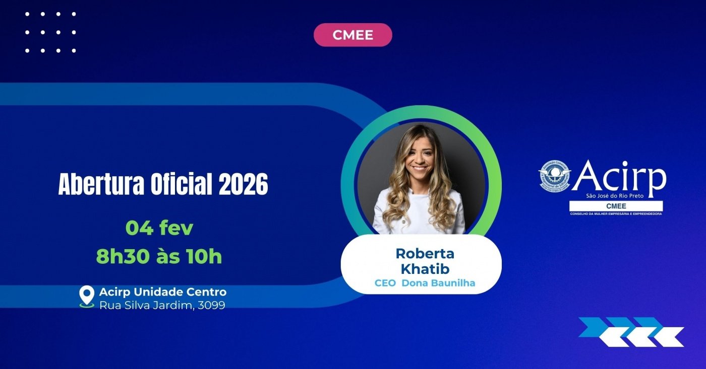 CMEE|Abertura Oficial 2026 CMEE - Conselho da Mulher Empresária e ...