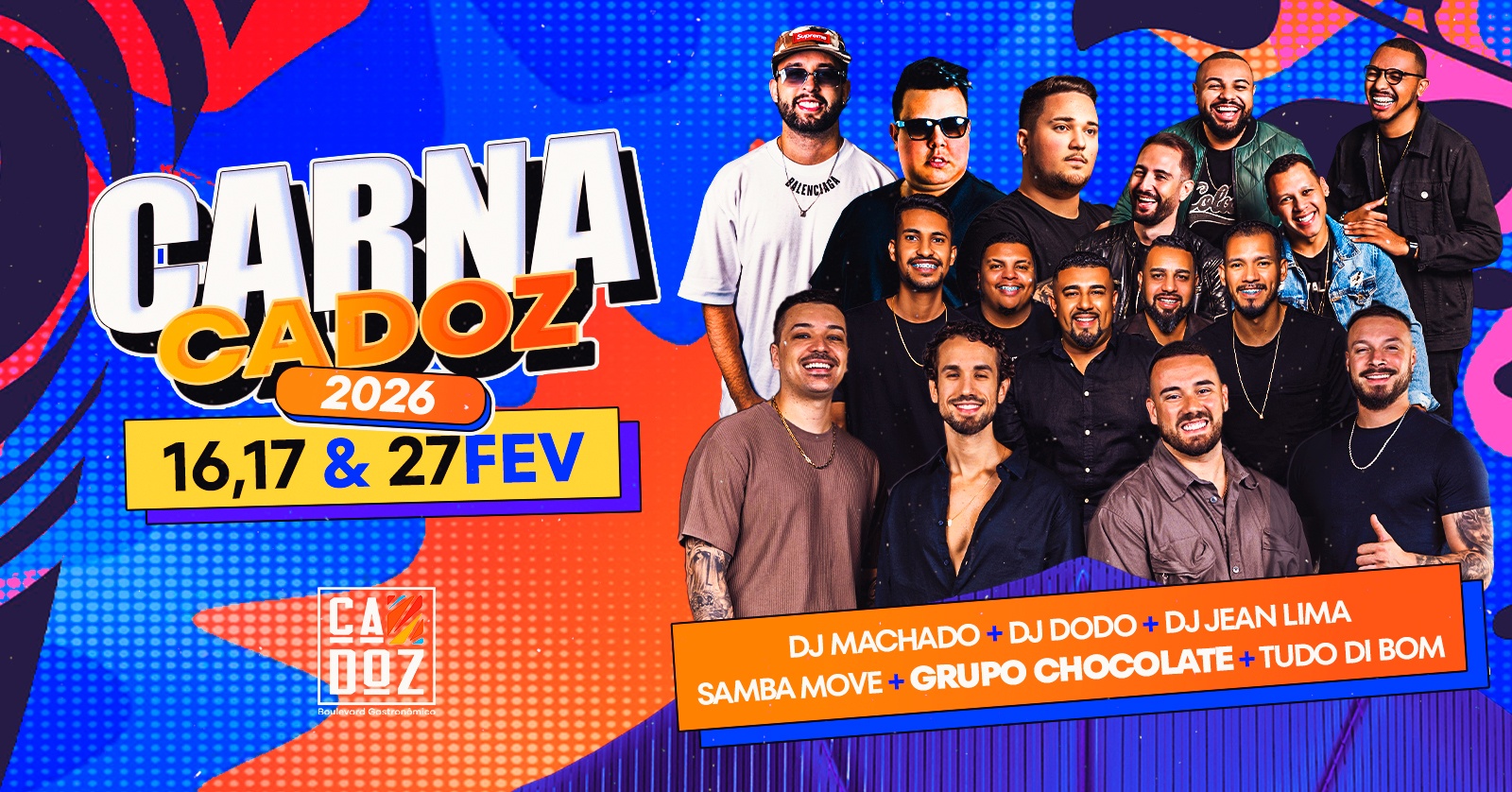 CARNA CADOZ 2026 - 18,17 & 27 DE FEVEREIRO - Santa Maria, RS