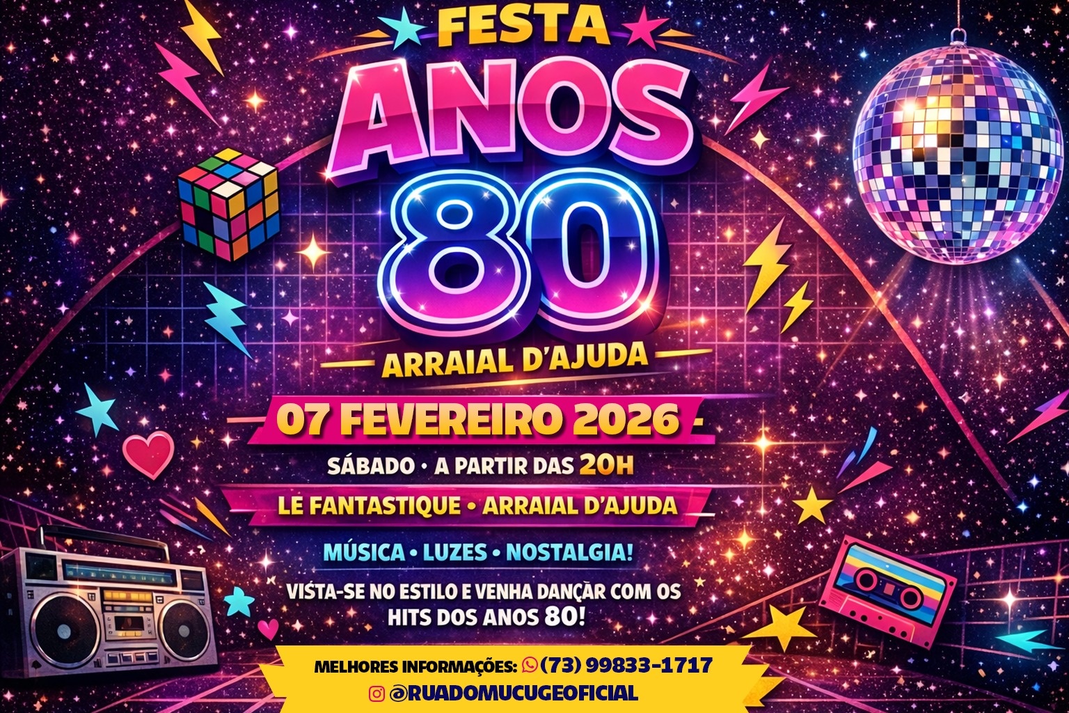 Festa Anos 80 - Arraial D'ajuda - Le Fantastique - Porto Seguro, BA