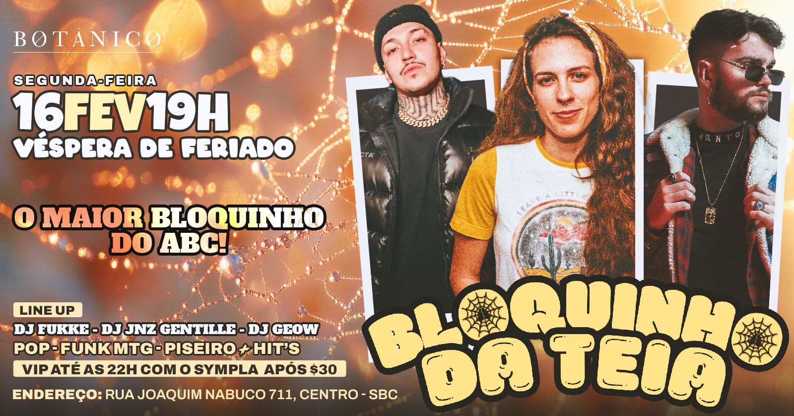 Bloquinho da Teia dia 16/02 SEGUNDA-FEIRA - São Bernardo do Campo, SP