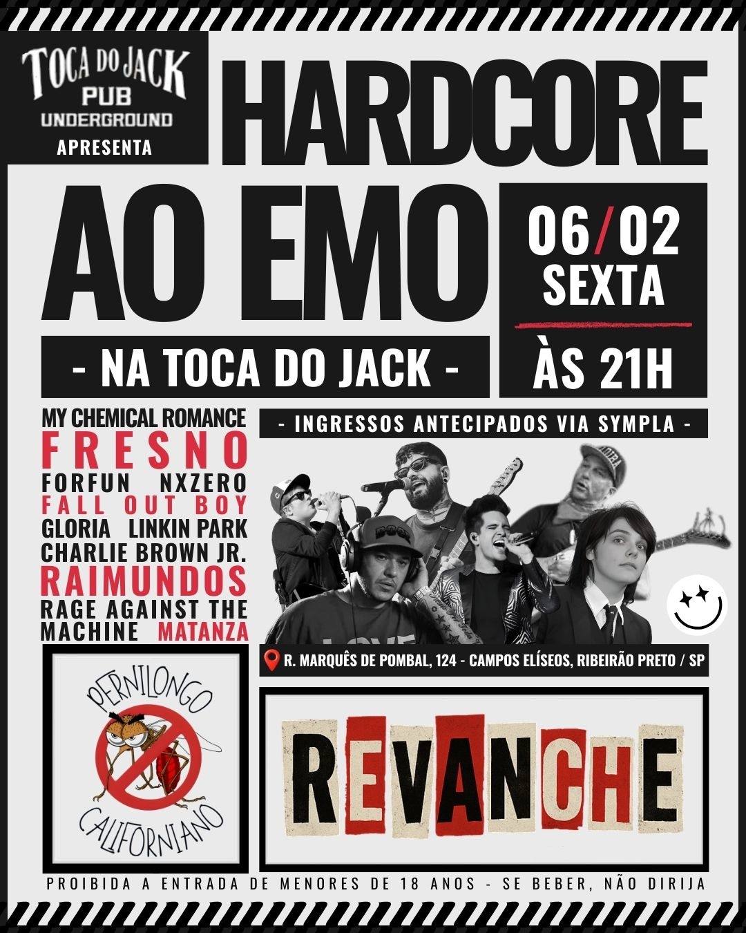 HARDCORE AO EMO - REVANCHE + PERNILONGO CALIFORNIANO - Sexta 06/02 @ Toca do Jack - Ribeirão Preto, SP