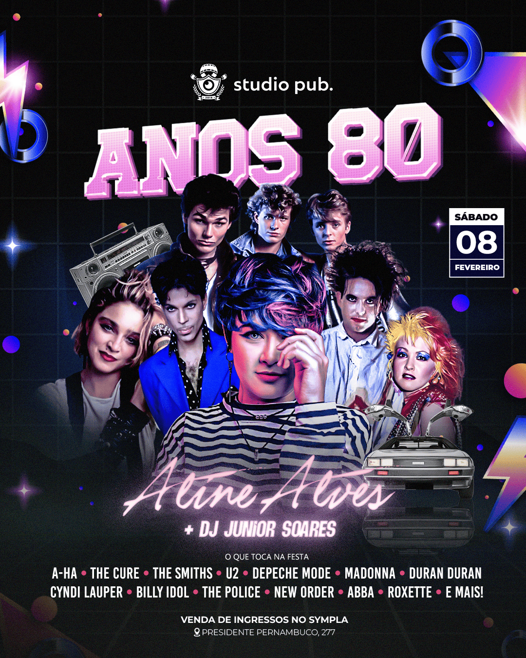 ANOS 80 | Aline Alves & DJ Junior Soares @StudioPub 07/02 - Belém, PA