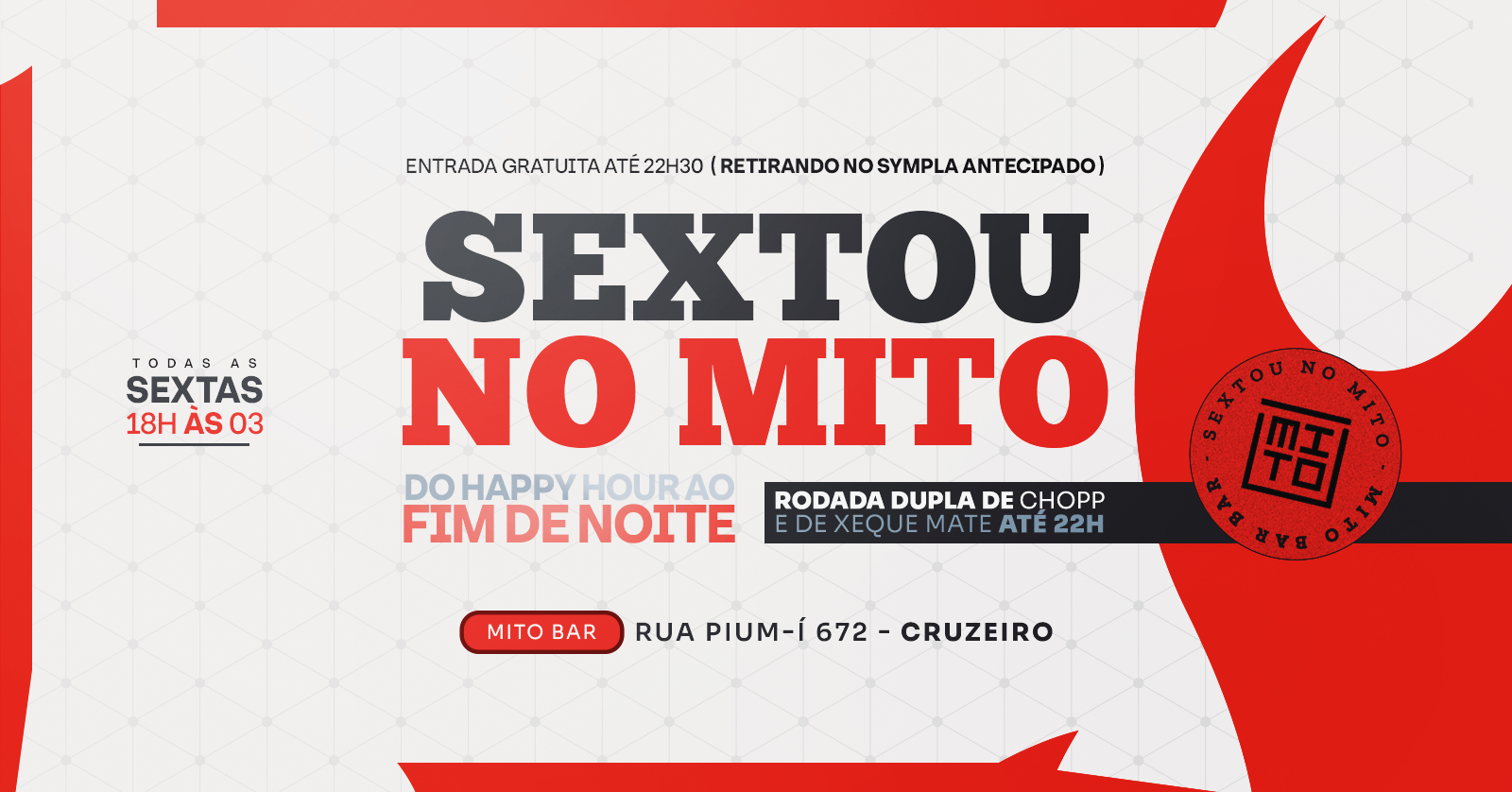 Sextou  no MITO -Do Happy Hour ao  Fim de noite  | 06-02| 18h - Belo Horizonte, MG
