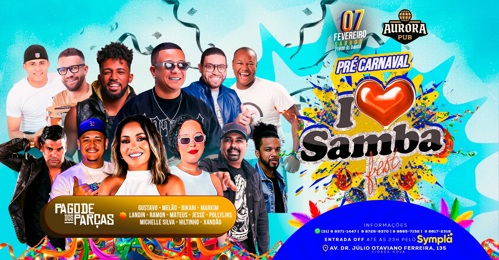 PRÉ CARNAVAL - I LOVE SAMBA - AURORA - Belo Horizonte, MG